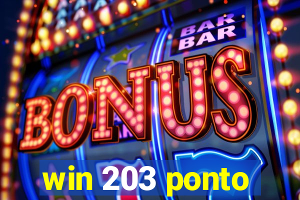 win 203 ponto